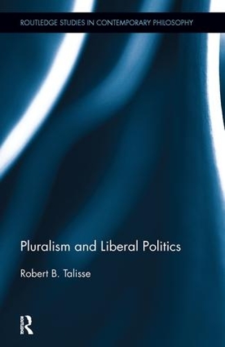 Паперова книга «Pluralism and Liberal Politics», автор Роберт Талісс - фото №1