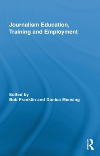 Бумажная книга «Journalism Education, Training and Employment» - фото №1