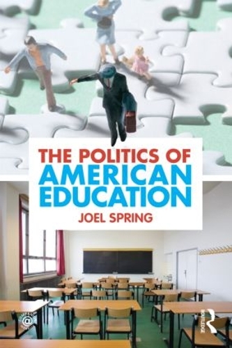 Бумажная книга «The Politics of American Education», автор Джоэл Спринг - фото №1
