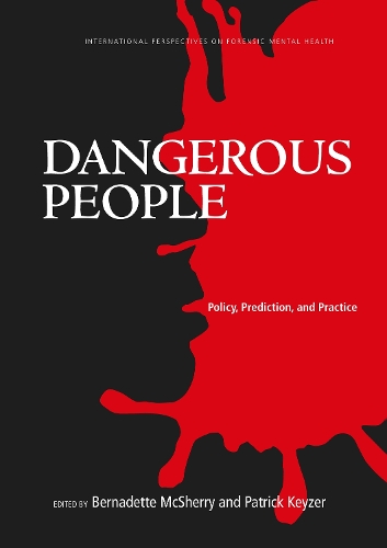 Бумажная книга «Dangerous People: Policy, Prediction, and Practice» - фото №1