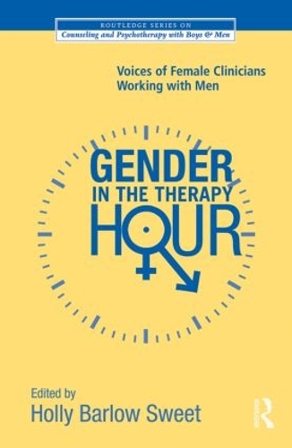 Бумажная книга «Gender in the Therapy Hour: Voices of Female Clinicians Working with Men» - фото №1
