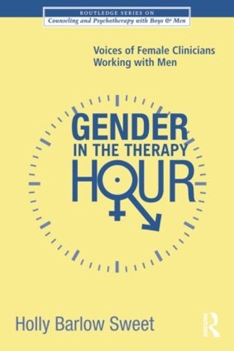 Бумажная книга «Gender in the Therapy Hour: Voices of Female Clinicians Working with Men» - фото №1