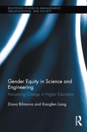 Бумажная книга «Gender Equity in Science and Engineering: Advancing Change in Higher Education», авторов Диана Билимория, Сянфен Лян - фото №1