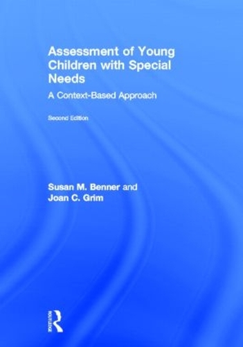 Бумажная книга «Assessment of Young Children with Special Needs: A Context-Based Approach», авторов Джоан Грим, Сьюзен М. Беннер - фото №1