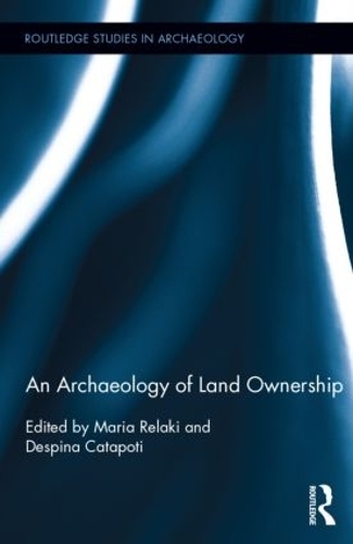 Паперова книга «An Archaeology of Land Ownership» - фото №1