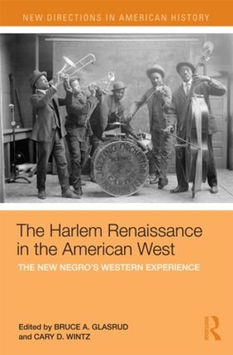 Бумажная книга «The Harlem Renaissance in the American West: The New Negro's Western Experience» - фото №1
