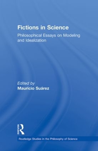 Бумажная книга «Fictions in Science: Philosophical Essays on Modeling and Idealization» - фото №1