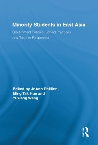 Паперова книга «Minority Students in East Asia: Government Policies, School Practices and Teacher Responses» - фото №1