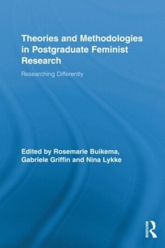 Бумажная книга «Theories and Methodologies in Postgraduate Feminist Research: Researching Differently» - фото №1