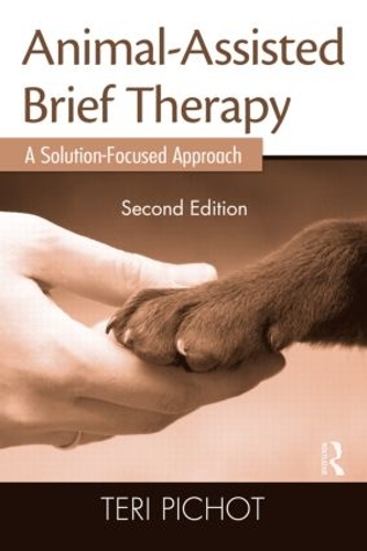 Паперова книга «Animal-Assisted Brief Therapy: A Solution-Focused Approach», автор Тері Пішо - фото №1