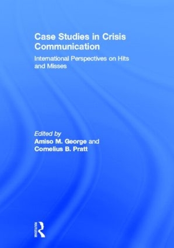 Паперова книга «Case Studies in Crisis Communication: International Perspectives on Hits and Misses» - фото №1