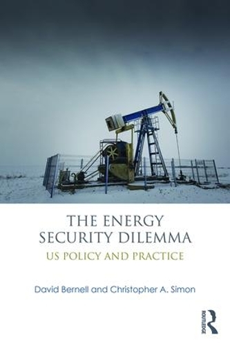 Бумажная книга «The Energy Security Dilemma: US Policy and Practice», авторов Кристофер А. Саймон, Дэвид Бернелл - фото №1