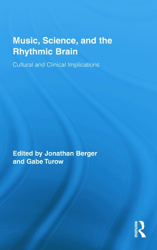 Бумажная книга «Music, Science, and the Rhythmic Brain: Cultural and Clinical Implications» - фото №1