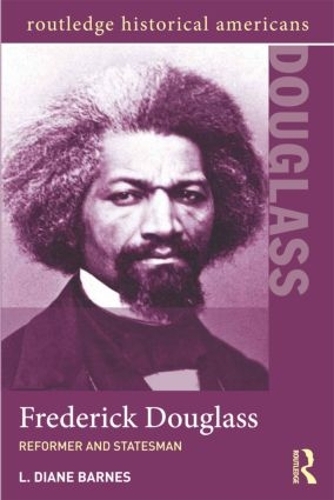 Паперова книга «Frederick Douglass: Reformer and Statesman», автор Л. Діана Барнс - фото №1