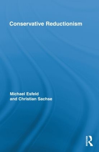 Бумажная книга «Conservative Reductionism», авторов Кристиан Саксе, Майкл Эсфельд - фото №1