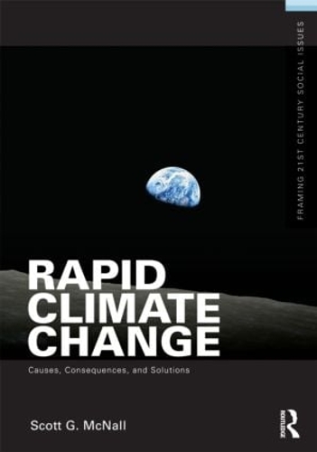 Паперова книга «Rapid Climate Change: Causes, Consequences, and Solutions», автор Скотт Г. МакНалл - фото №1