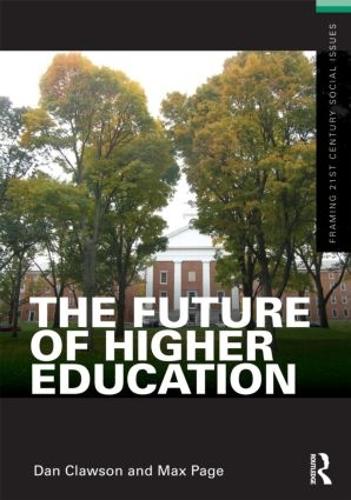 Паперова книга «The Future of Higher Education», авторів Ден Клоусон, Макс Пейдж - фото №1