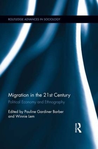 Бумажная книга «Migration in the 21st Century: Political Economy and Ethnography» - фото №1
