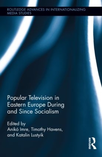 Паперова книга «Popular Television in Eastern Europe During and Since Socialism» - фото №1