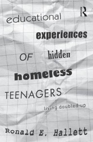 Бумажная книга «Educational Experiences of Hidden Homeless Teenagers: Living Doubled-Up», автор Рональд Э. Халлетт - фото №1