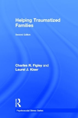 Паперова книга «Helping Traumatized Families», авторів Чарльз Фіглі, Лорел Кайзер - фото №1