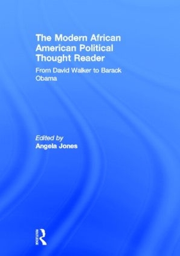 Бумажная книга «The Modern African American Political Thought Reader: From David Walker to Barack Obama» - фото №1
