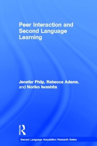 [object Object] «Peer Interaction and Second Language Learning», авторів Дженіфер Філп, Норіко Івашіта, Ребекка Адамс - фото №1