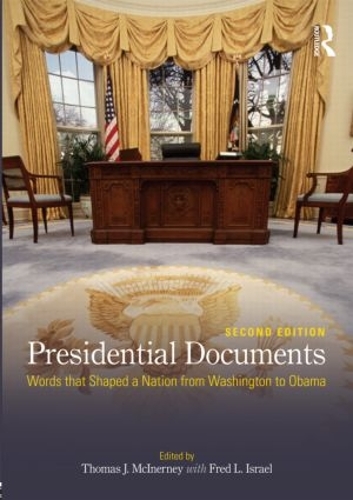 Бумажная книга «Presidential Documents: Words that Shaped a Nation from Washington to Obama» - фото №1