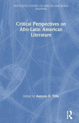 Паперова книга «Critical Perspectives on Afro-Latin American Literature» - фото №1