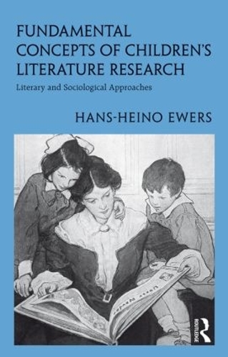 Бумажная книга «Fundamental Concepts of Children’s Literature Research: Literary and Sociological Approaches», автор Ханс-Хейно Эверс - фото №1