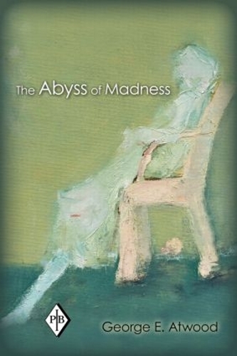 Паперова книга «The Abyss of Madness», автор Джордж Е. Етвуд - фото №1