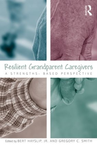 Паперова книга «Resilient Grandparent Caregivers: A Strengths-Based Perspective» - фото №1