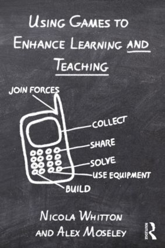 Паперова книга «Using Games to Enhance Learning and Teaching: A Beginner's Guide» - фото №1