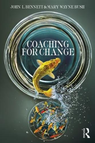 Бумажная книга «Coaching for Change», авторов Джон Л. Беннетт, Мэри Уэйн Буш - фото №1