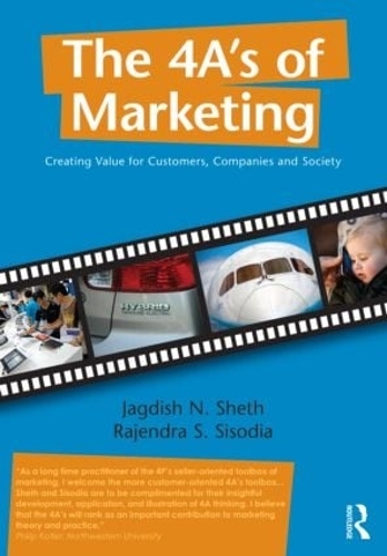Бумажная книга «The 4 A's of Marketing: Creating Value for Customer, Company and Society», авторов Джагдиш Шетх, Раджендра Сисодия - фото №1