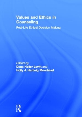 Паперова книга «Values and Ethics in Counseling: Real-Life Ethical Decision Making» - фото №1