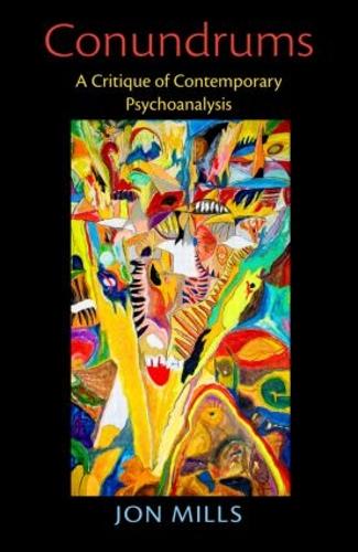 Паперова книга «Conundrums: A Critique of Contemporary Psychoanalysis», автор Йон Міллс - фото №1