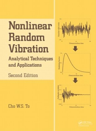 Бумажная книга «Nonlinear Random Vibration: Analytical Techniques and Applications», автор Чо В. С. То - фото №1