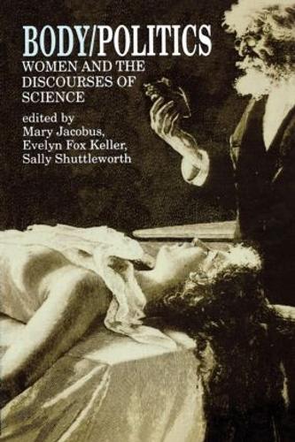 Паперова книга «Body/Politics: Women and the Discourses of Science» - фото №1