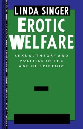 Паперова книга «Erotic Welfare: Sexual Theory and Politics in the Age of Epidemic» - фото №1