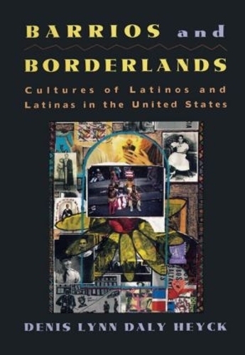 Бумажная книга «Barrios and Borderlands: Cultures of Latinos and Latinas in the United States» - фото №1