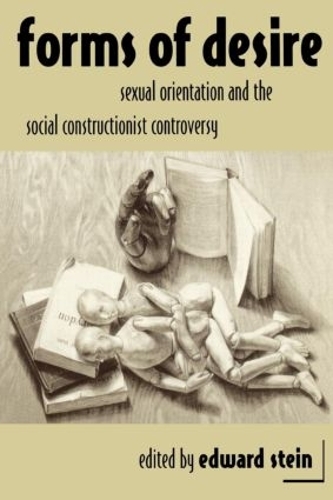 Паперова книга «Forms of Desire: Sexual Orientation and the Social Constructionist Controversy» - фото №1