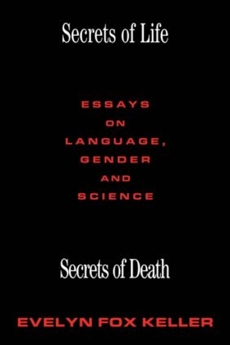 Бумажная книга «Secrets of Life, Secrets of Death: Essays on Science and Culture», автор Эвелин Фокс Келлер - фото №1