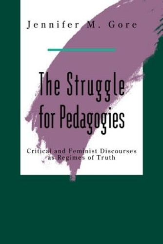 Бумажная книга «The Struggle For Pedagogies», автор Дженнифер Гор - фото №1