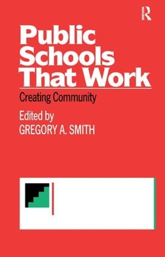 [object Object] «Public Schools That Work: Creating Community» - фото №1