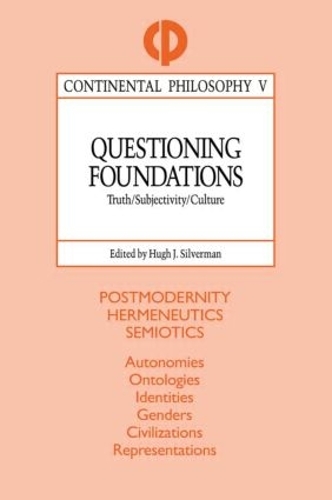 Паперова книга «Questioning Foundations: Truth, Subjectivity and Culture» - фото №1
