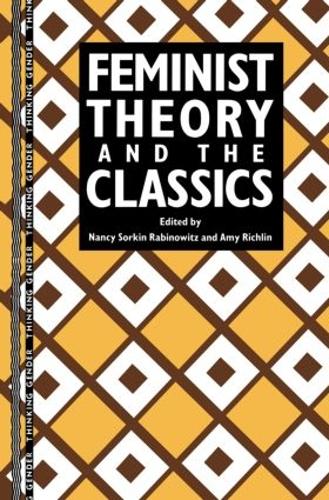 Бумажная книга «Feminist Theory and the Classics» - фото №1