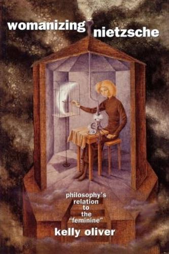 Паперова книга «Womanizing Nietzsche: Philosophy's Relation to the "Feminine"», автор Келлі Олівер - фото №1