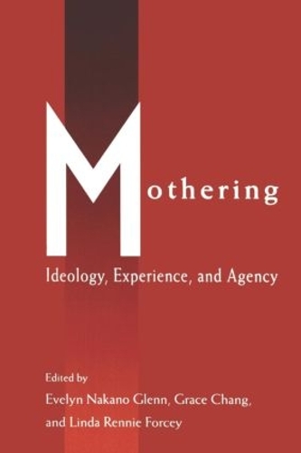 Паперова книга «Mothering: Ideology, Experience, and Agency» - фото №1