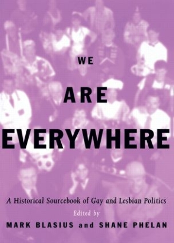 Бумажная книга «We Are Everywhere: A Historical Sourcebook of Gay and Lesbian Politics» - фото №1